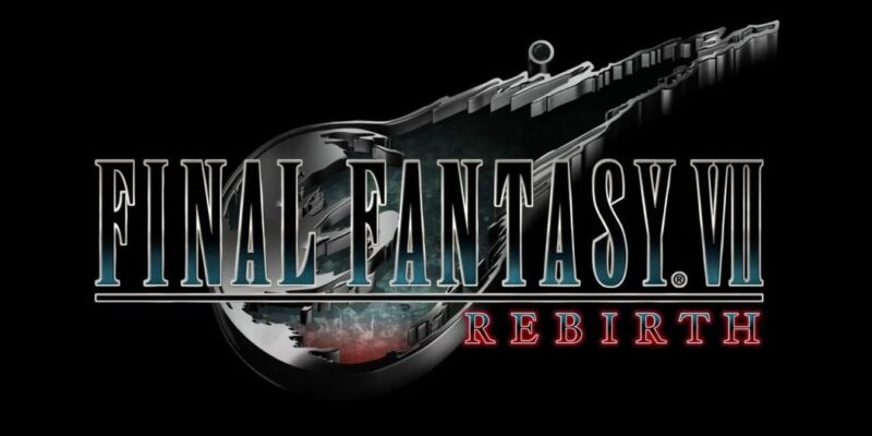 Final Fantasy VII Rebirth