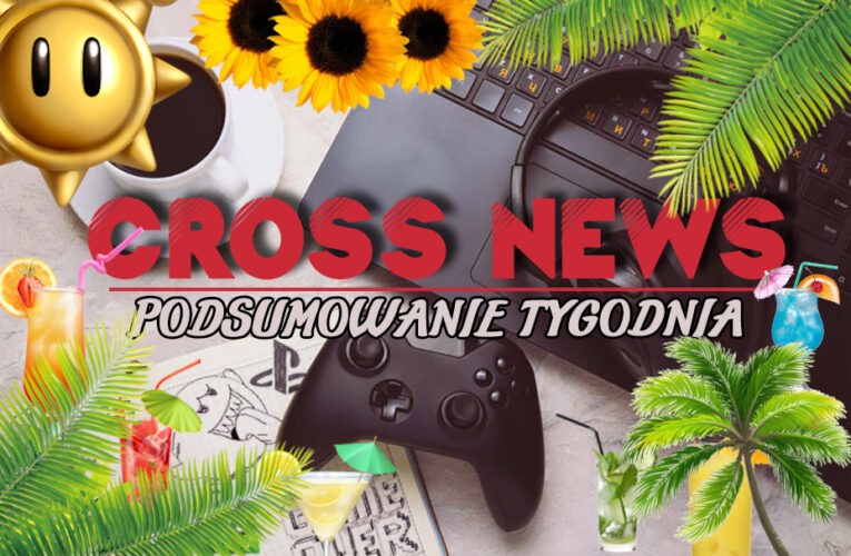 Cross News: #14-20 sierpień 2022